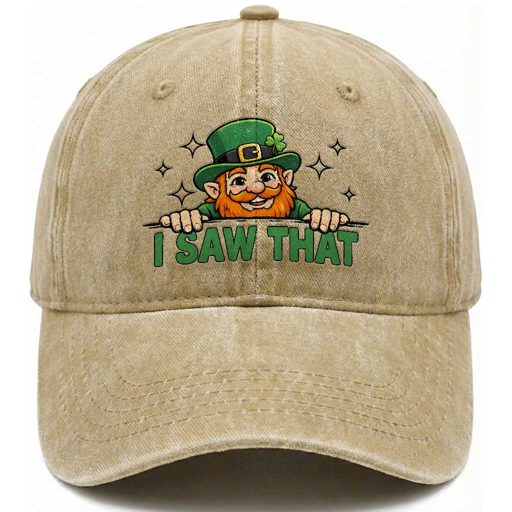 I Saw That Washed Cotton Baseball Cap Funny Leprechaun St Patricks Day Meme