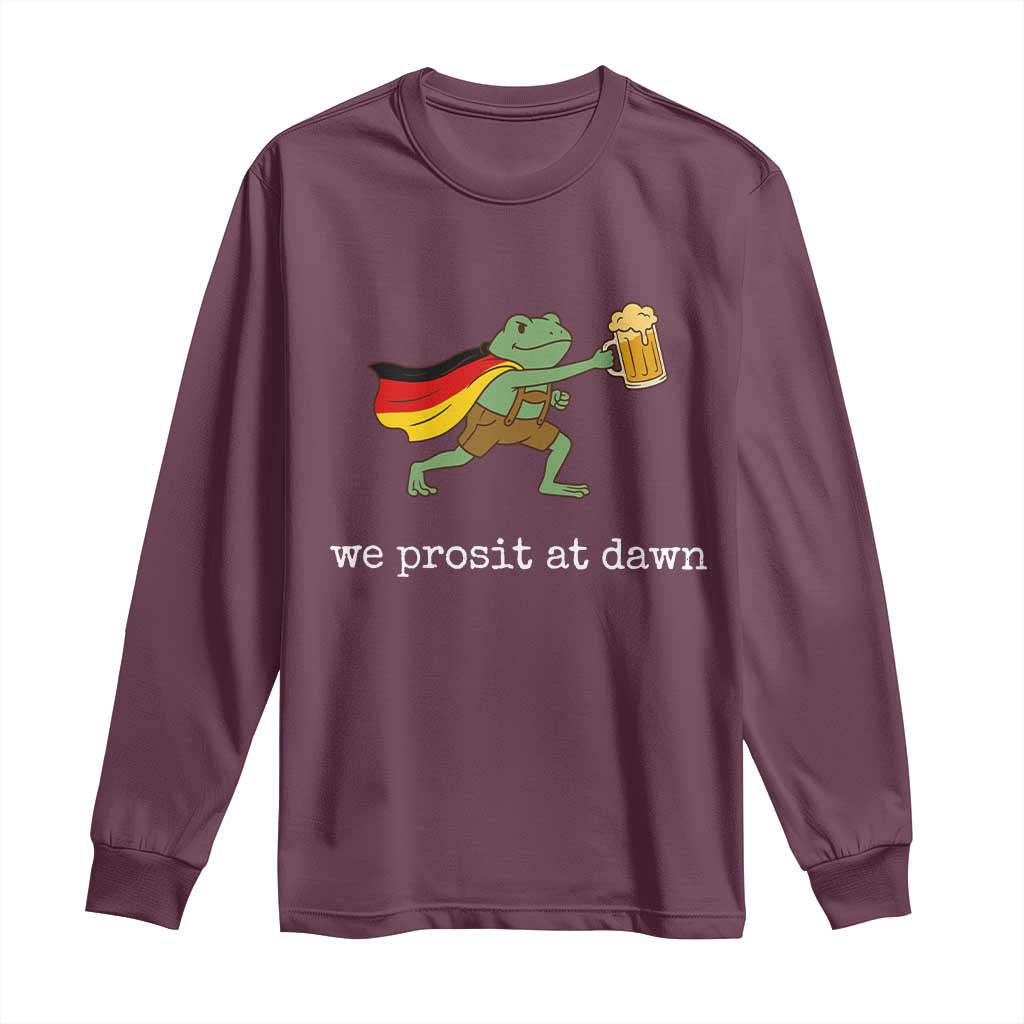 We Prosit At Dawn Long Sleeve Shirt Funny Oktoberfest Frog
