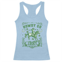 Cowboy St Patrick's Day Racerback Tank Top Howdy Go Lucky