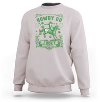 Cowboy St Patrick's Day Sweatshirt Howdy Go Lucky