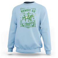 Cowboy St Patrick's Day Sweatshirt Howdy Go Lucky