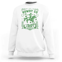 Cowboy St Patrick's Day Sweatshirt Howdy Go Lucky