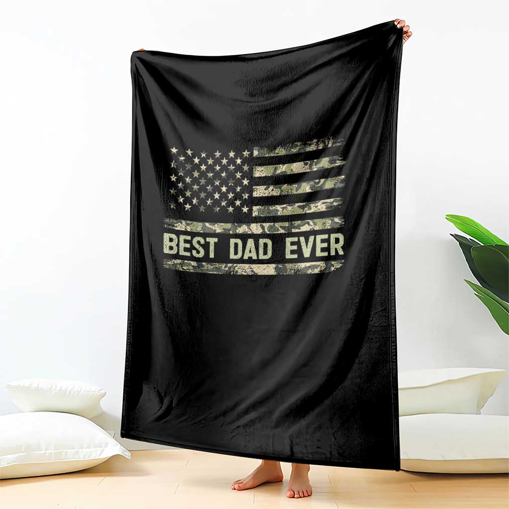 Best Dad Ever Throw Blanket Military Dad American Flag Camo