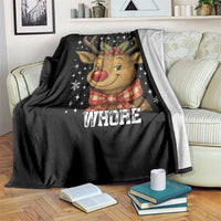 Reindeer Christmas Meme Throw Blanket Nothing For You Whore - Wonder Print Shop