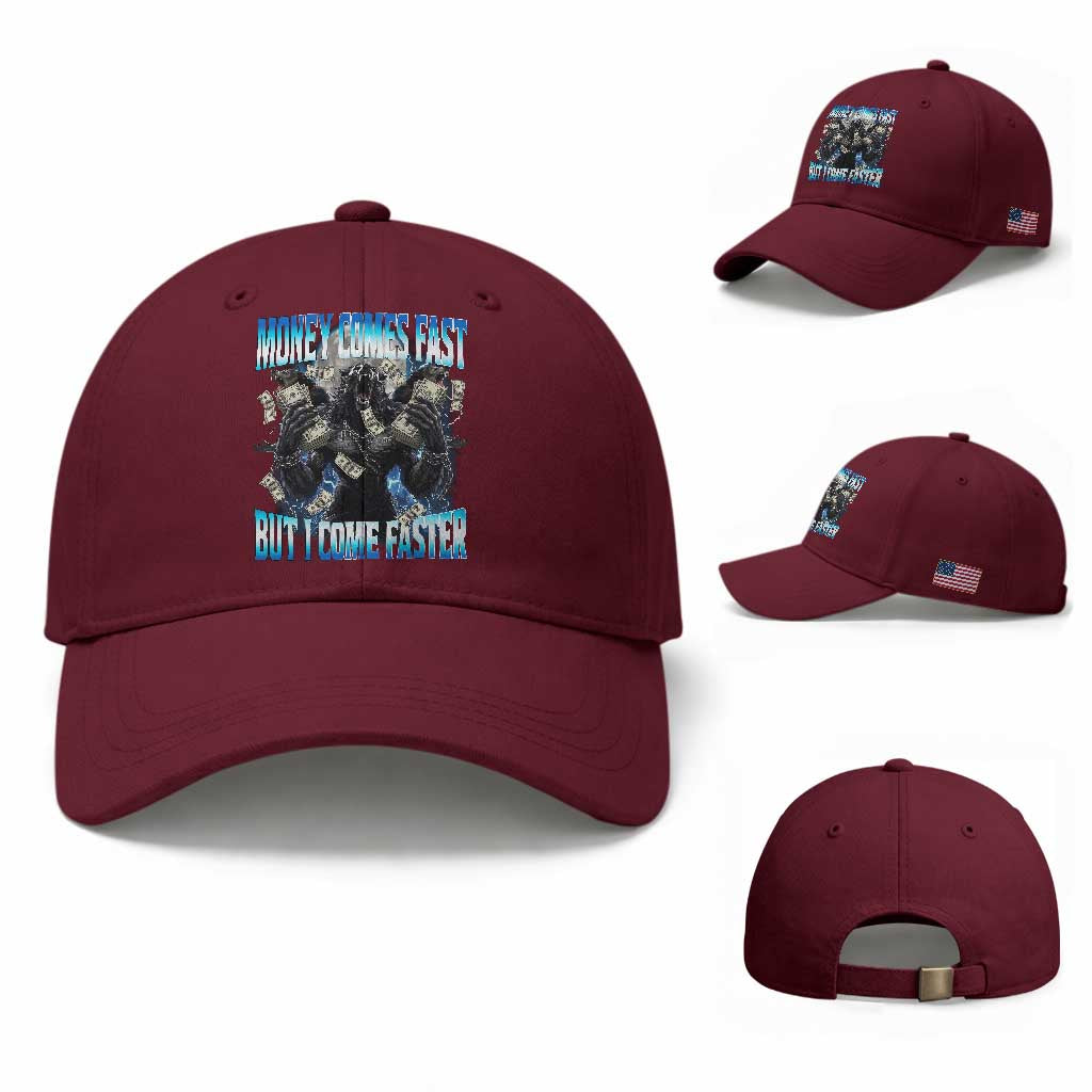 Money Comes Fast But I Come Faster Baseball Cap Funny Alpha Wolf Meme