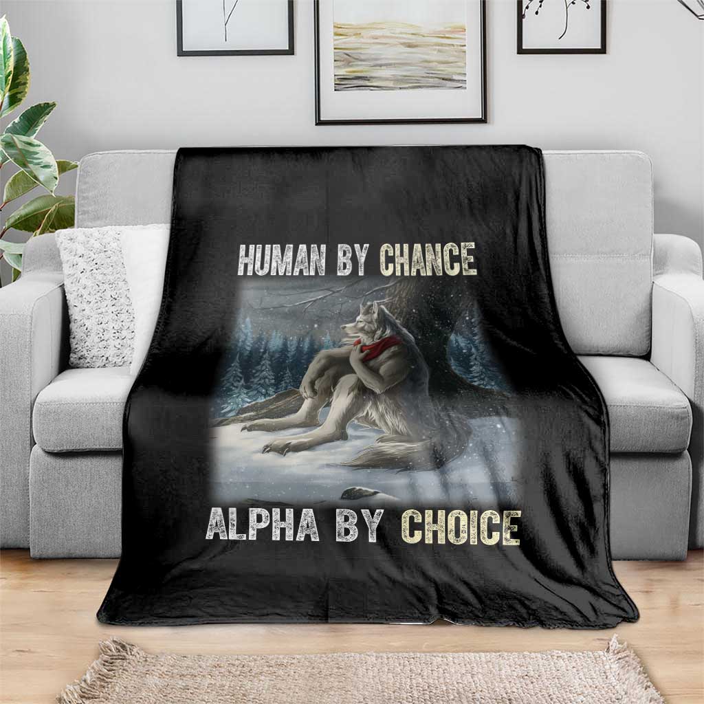 Funny Alpha Wolf Christmas Meme Throw Blanket Human By Chance Alpha By Choice - Wonder Print Shop