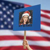 No Kings Protest Sign Funny Disgusting Doll Face Meme Christmas - Wonder Print Shop