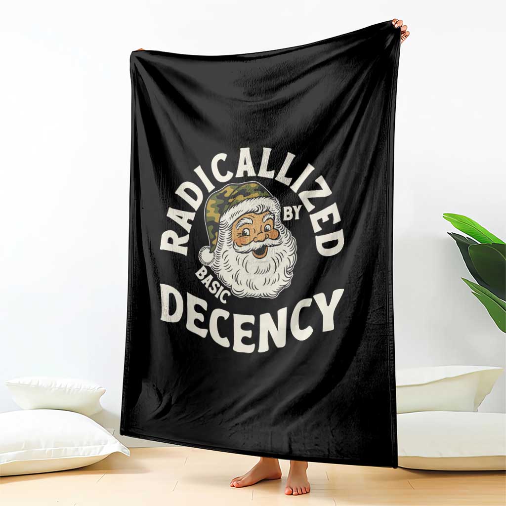 Funny Santa Camo Christmas Throw Blanket Radicalized By Basic Decency - Wonder Print Shop