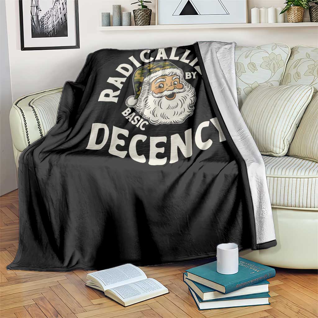 Funny Santa Camo Christmas Throw Blanket Radicalized By Basic Decency - Wonder Print Shop