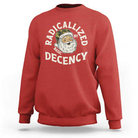 Funny Santa Camo Christmas Sweatshirt Radicalized By Basic Decency - Wonder Print Shop