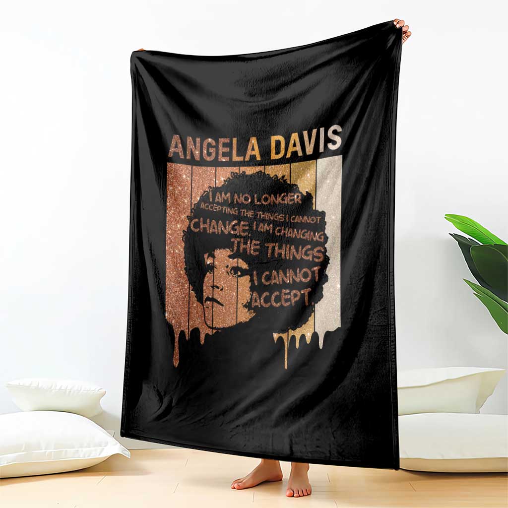 Angela Davis Quote Throw Blanket I Am No Longer Accepting The Things I Cannot Change - Wonder Print Shop
