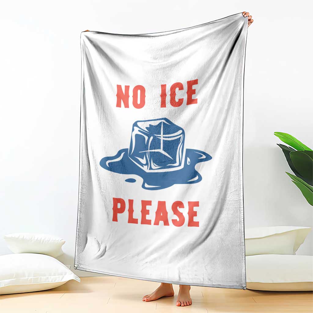 No Ice Please Throw Blanket Funny Ice Cube Anti ICE Deportation Human Rights