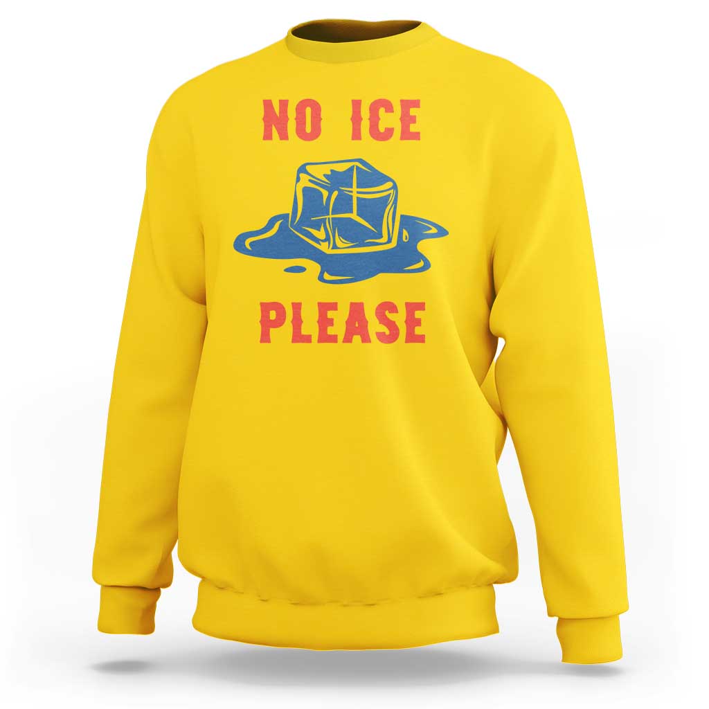 No Ice Please Sweatshirt Funny Ice Cube Anti ICE Deportation Human Rights