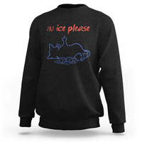 No Ice Please Sweatshirt Funny Cat Anti ICE Deportation Human Rights