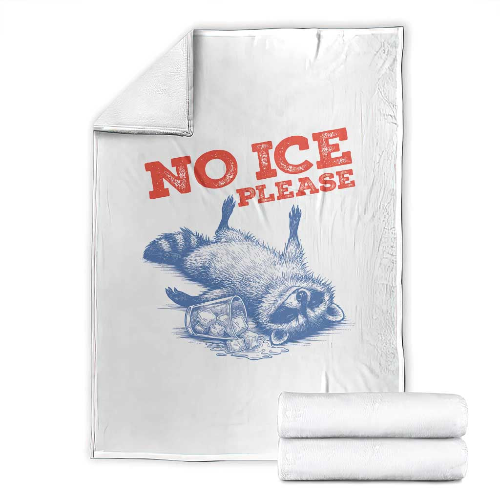 No Ice Please Throw Blanket Funny Raccoon Trash Panda Anti ICE Meme