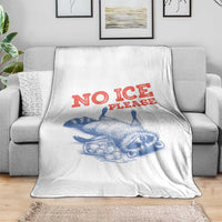 No Ice Please Throw Blanket Funny Raccoon Trash Panda Anti ICE Meme