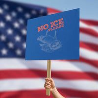 No Ice Please Protest Sign Funny Raccoon Trash Panda Anti ICE Meme