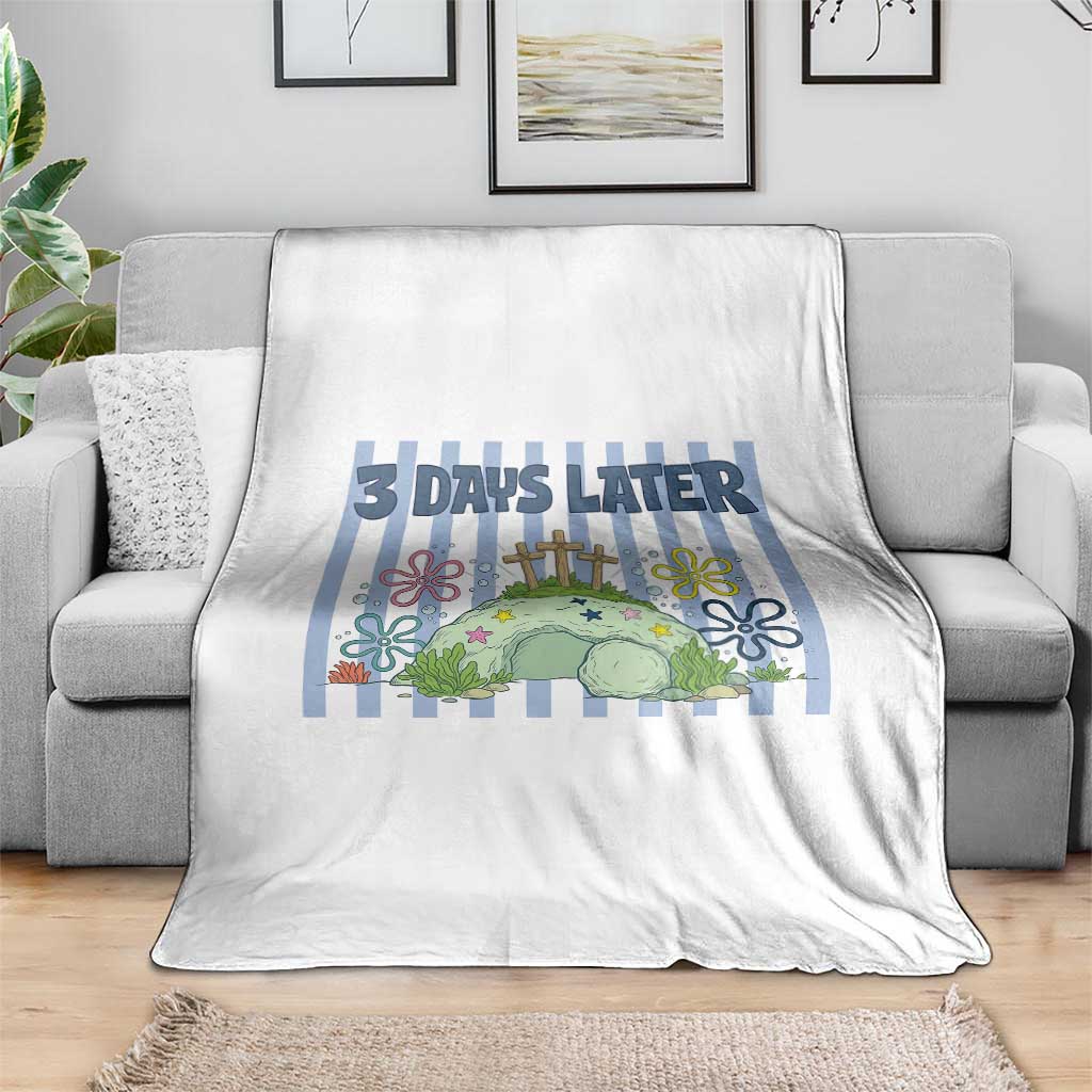 3 Days Later Throw Blanket Funny Easter Christian Faith Meme