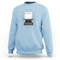 Funny Typewriter Sweatshirt I Am An Author What Is Your Superpower - Wonder Print Shop