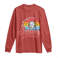 Science It Is Like Magic But Real Long Sleeve Shirt Funny Science Teacher - Wonder Print Shop