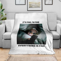 Funny Distressed Doll Face Meme Throw Blanket It Is Fine I Am Fine Everything Is Fine - Wonder Print Shop