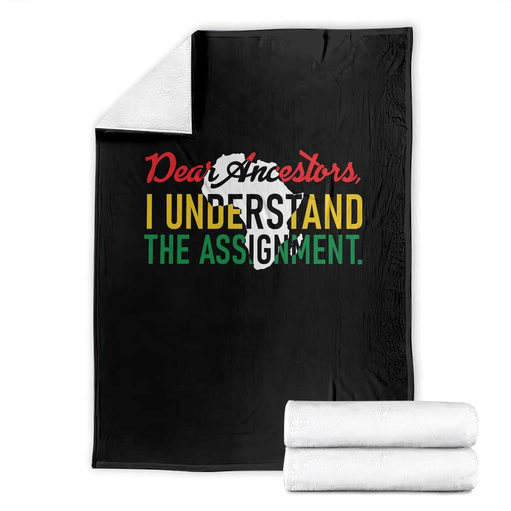 Black History Throw Blanket Dear Ancestors I Understand The Assignment