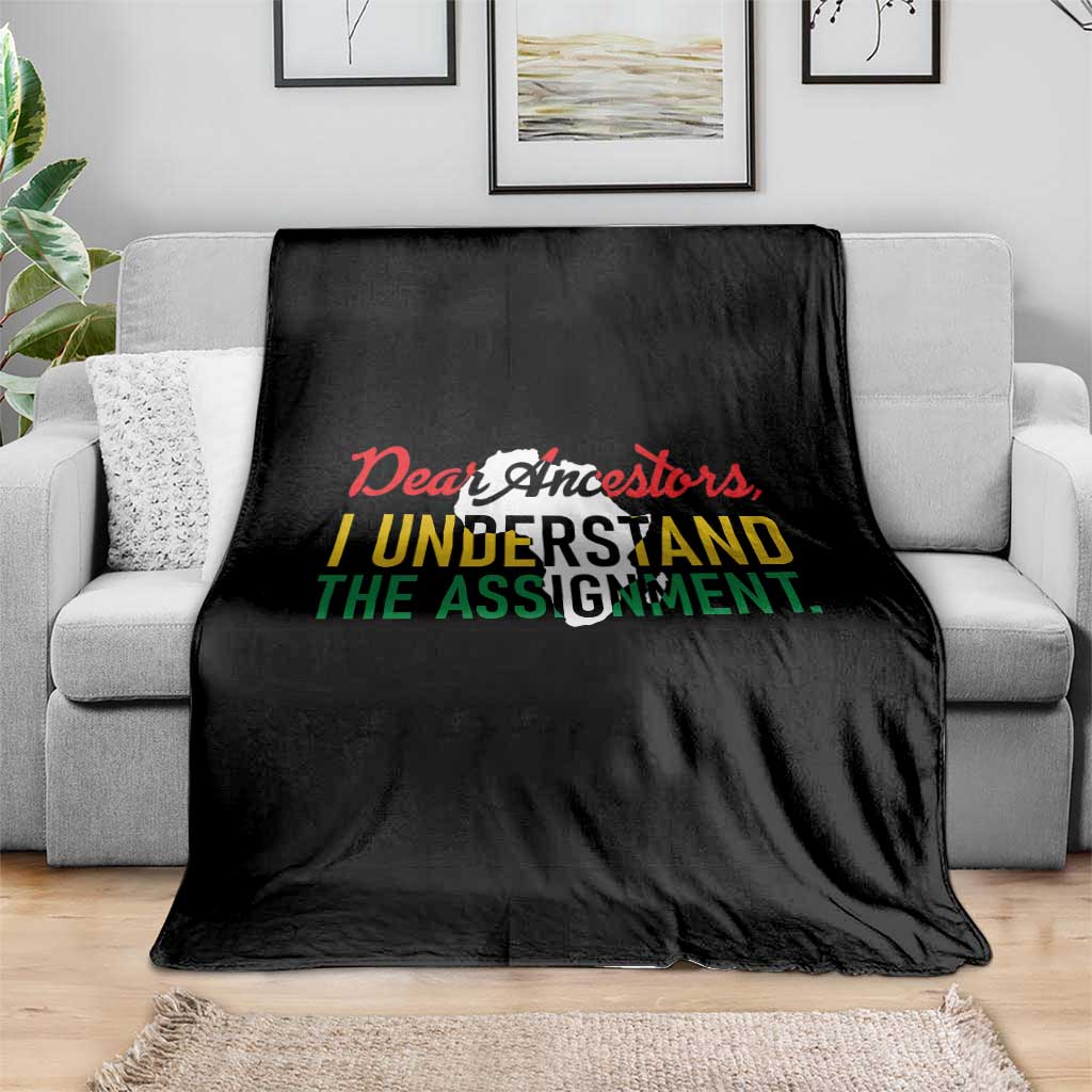 Black History Throw Blanket Dear Ancestors I Understand The Assignment