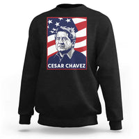 Cesar Chavez Sweatshirt Labor Leader Mexican American Pride