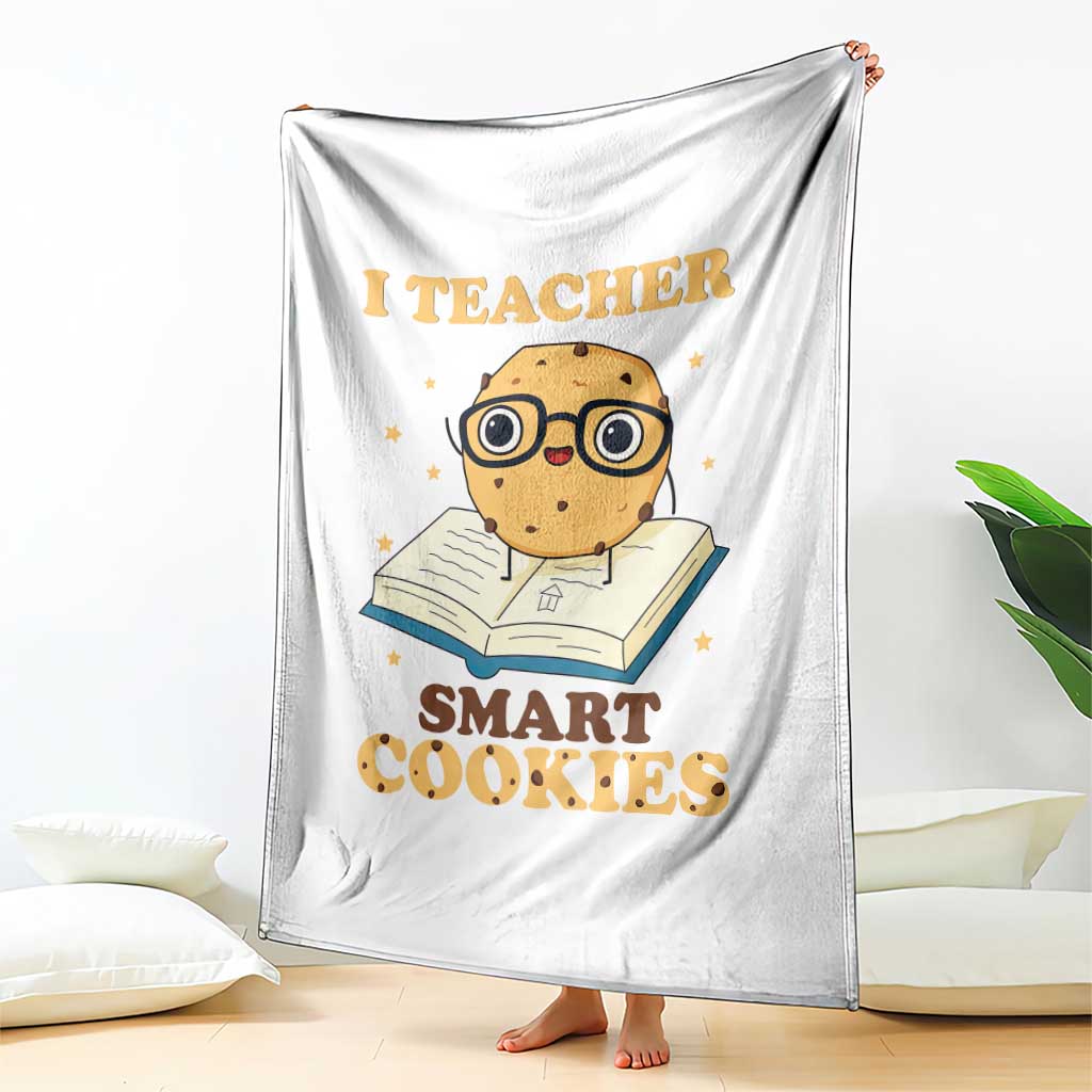 I Teach Smart Cookies Throw Blanket Funny Teacher - Wonder Print Shop