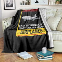 Funny Pilot Throw Blanket Warning May Spontaneously Talk About Airplanes - Wonder Print Shop