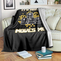 Funny PC Gamer Gaming Throw Blanket It Is What Moves Me - Wonder Print Shop