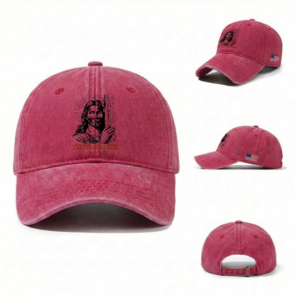 Funny Jesus Christian Meme Washed Cotton Baseball Cap I Am Telling Dad