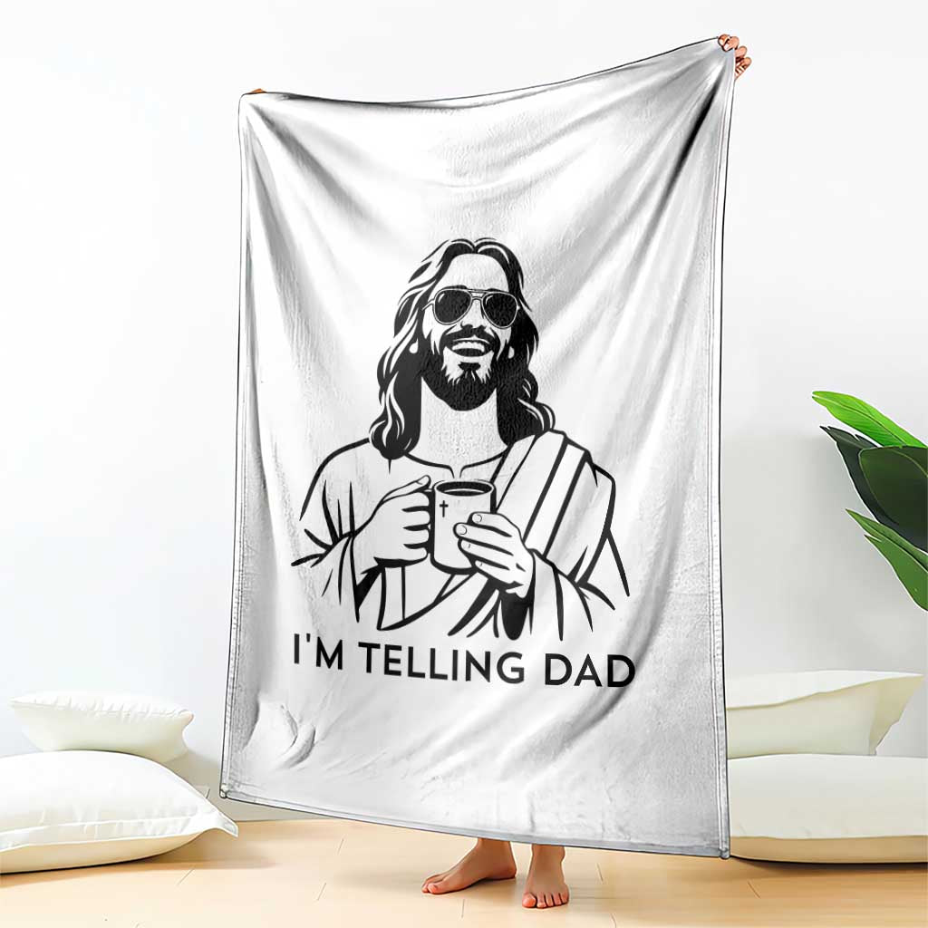 Funny Jesus Meme Throw Blanket I Am Telling Dad