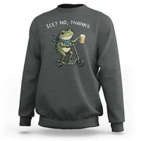 Funny Frog Anti ICE Political Protest Sweatshirt Ice? No Thanks