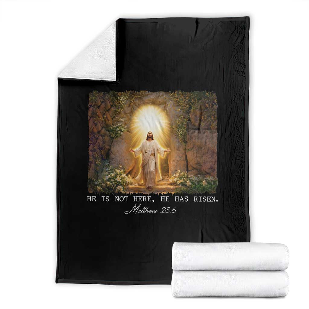 He Is Not Here He Has Risen Throw Blanket Easter Christian Jesus