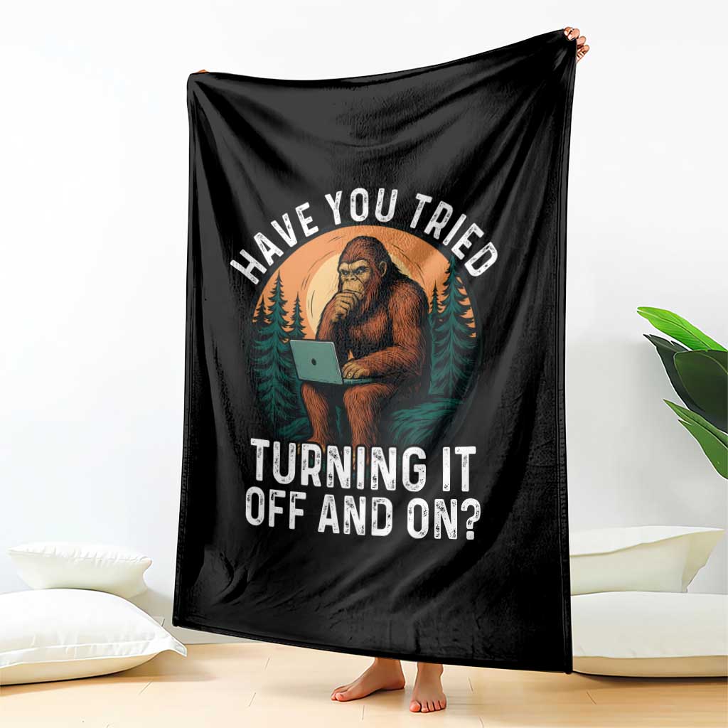 Funny Bigfoot Tech Support Throw Blanket Have You Tried Turning It Off And On Sasquatsch Computer - Wonder Print Shop