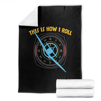 Funny Pilot Aviation Airplane Throw Blanket This Is How We Roll - Wonder Print Shop