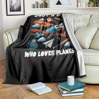 Funny Pilot Airplane Lovers Throw Blanket Just A Boy Who Loves Planes - Wonder Print Shop