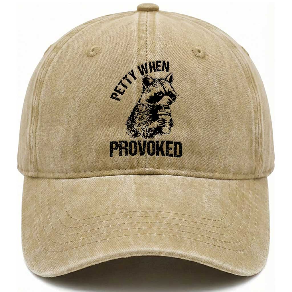 Petty When Provoked Washed Cotton Baseball Cap Funny Raccoon Meme