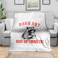 Burnt Out But Optimistic Throw Blanket Funny Raccoon Meme - Wonder Print Shop