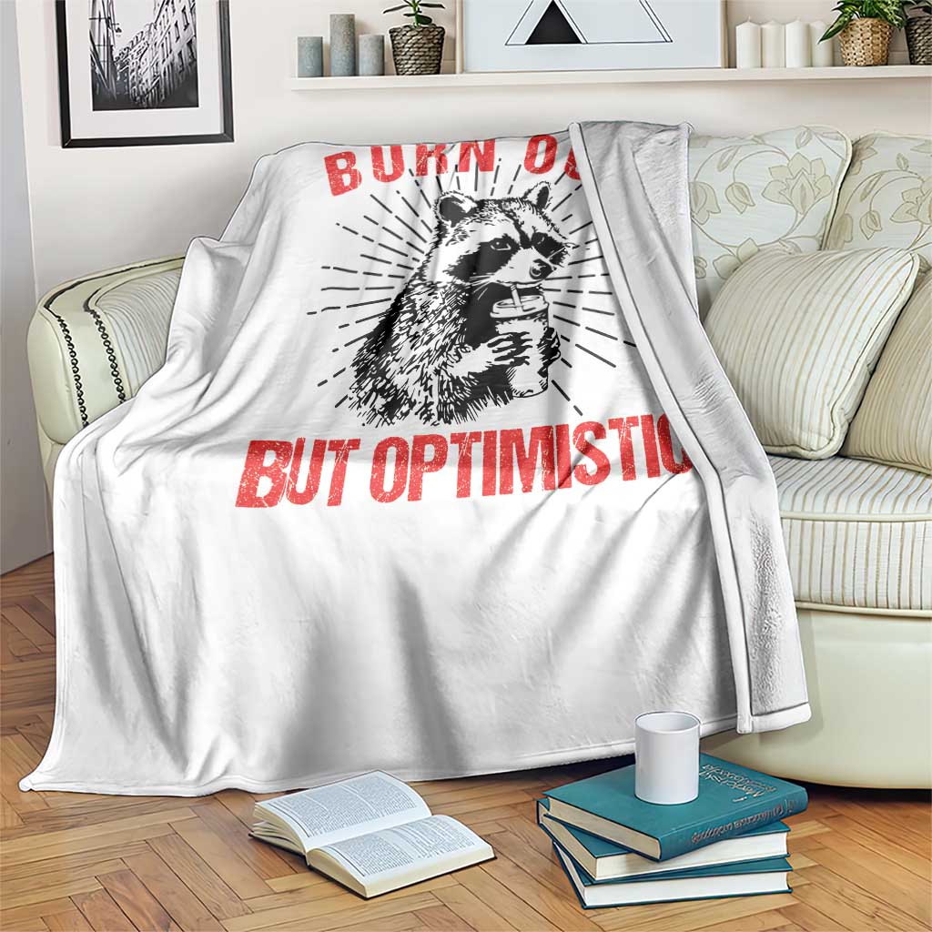 Burnt Out But Optimistic Throw Blanket Funny Raccoon Meme - Wonder Print Shop