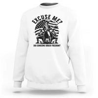 Freedom Resist Protest Civil Rights Sweatshirt Excuse Me Did Someone Order Freedom