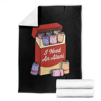 I Need An Alani Throw Blanket Funny Drinking Trendy Summer Vacation