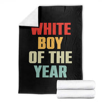 White Boy Of The Year Throw Blanket Funny Statement