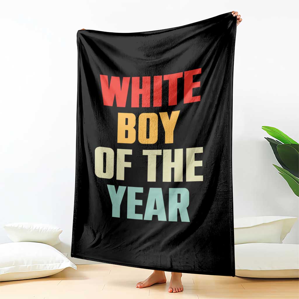 White Boy Of The Year Throw Blanket Funny Statement