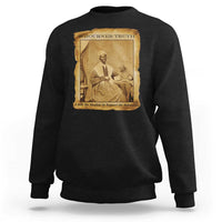 Sojourner Truth Sweatshirt Black Women Quote