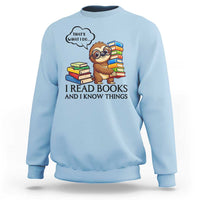 That Is What I Do I Read Books Sweatshirt Funny Sloth Book Lover - Wonder Print Shop