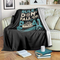 Funny Cruise Ship Throw Blanket Rule Number One Do Not Fall Off The Boat - Wonder Print Shop