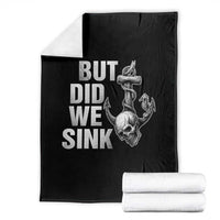 Funny Boating Throw Blanket But Did We Sink - Wonder Print Shop