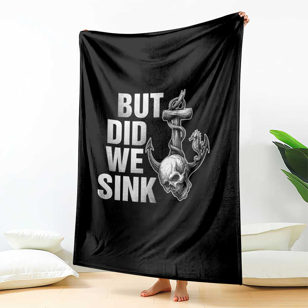 Funny Boating Throw Blanket But Did We Sink - Wonder Print Shop